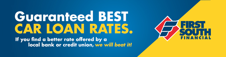 Guaranteed Best Car Loan Rates First South Financial We Ll Beat Your Bank S Rate